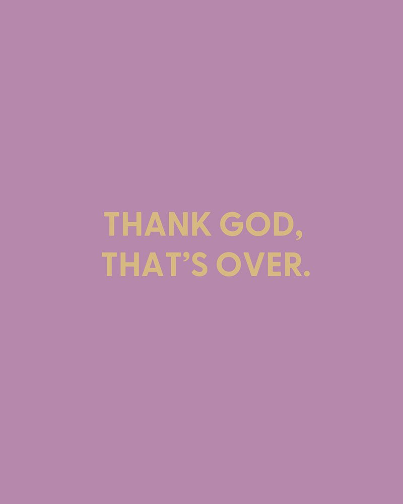 Thank God, that’s over. - Greeting Card - Chive Ceramics Studio - Cards - Chive Ceramics Studio