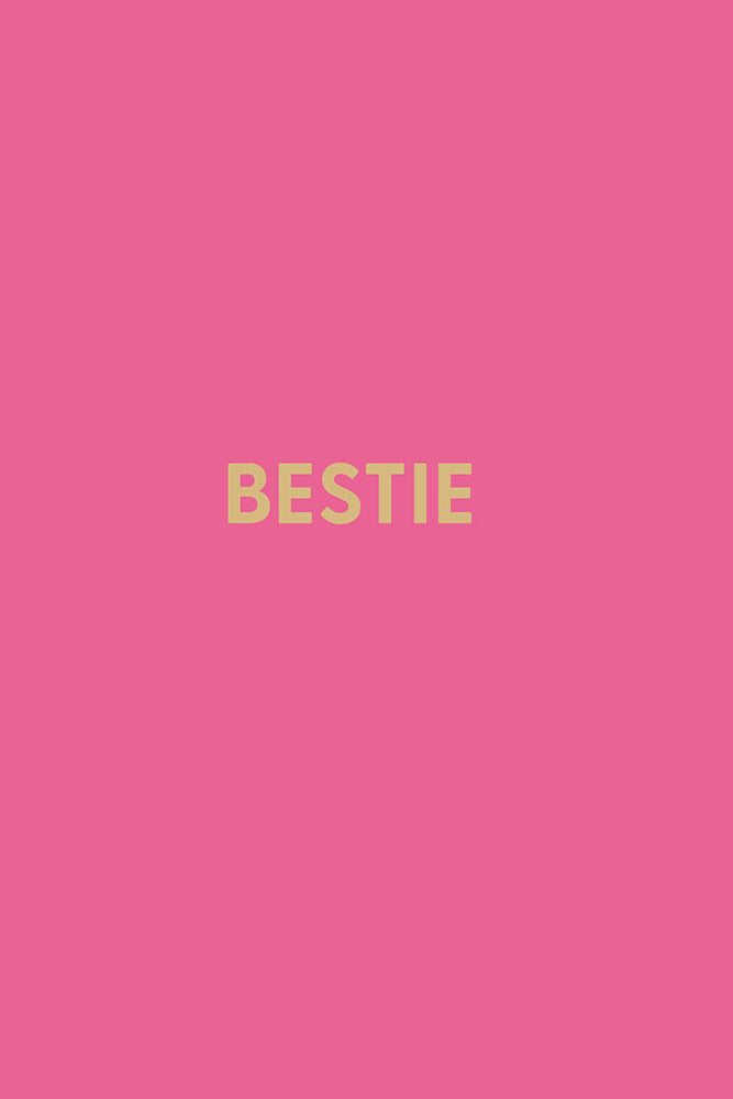 chive letter press greeting card in color pink and gold foil text of BESTIE