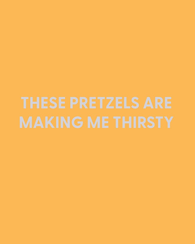 These pretzels are making me thirsty - Greeting Card - Chive Ceramics Studio - Cards - Chive Ceramics Studio