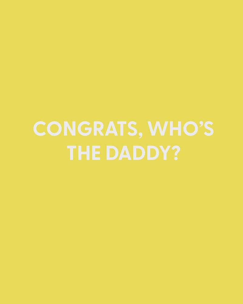 Congrats, who’s the Daddy? - Greeting Card - Chive Ceramics Studio - Cards - Chive Ceramics Studio