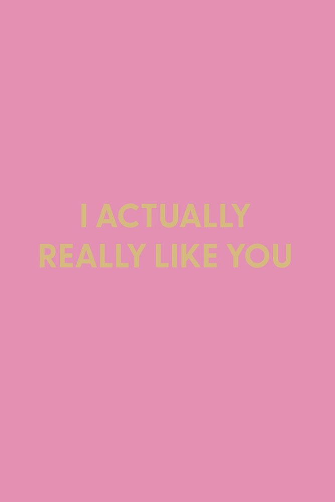 I actually really like you - Greeting Card - Chive Ceramics Studio - Cards - Chive Ceramics Studio