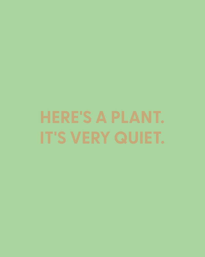 Here's a plant. It's very quiet. - Greeting Card - Chive Ceramics Studio - Cards - Chive Ceramics Studio