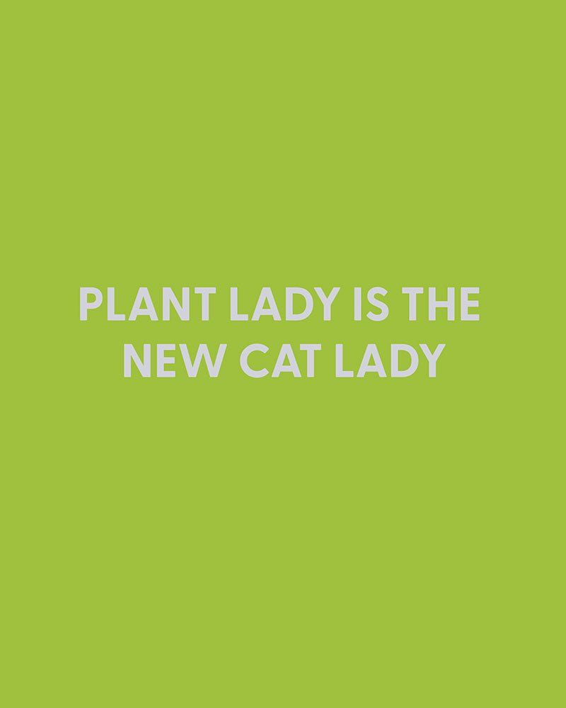 Plant lady is the new cat lady - Greeting Card - Chive Ceramics Studio - Cards - Chive Ceramics Studio